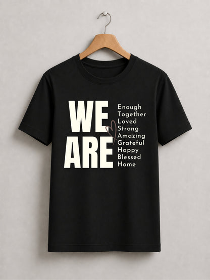 We Are Enough Family T Shirts - product image 2