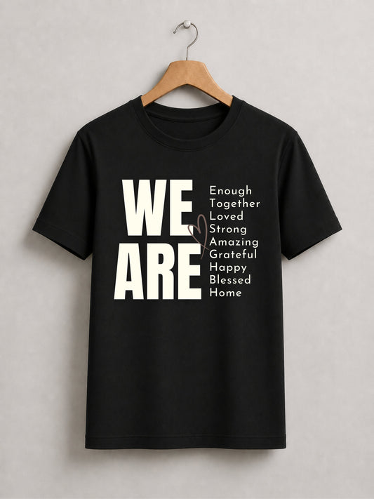 We Are Enough Family T Shirts - product image 2