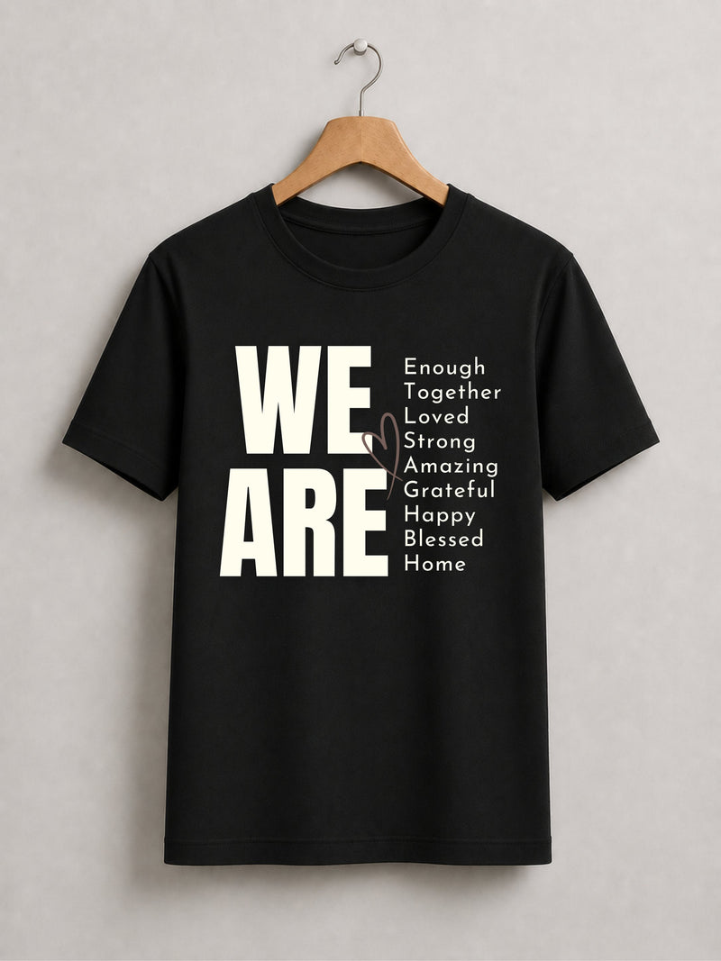 We Are Enough Family T Shirts - product image 2