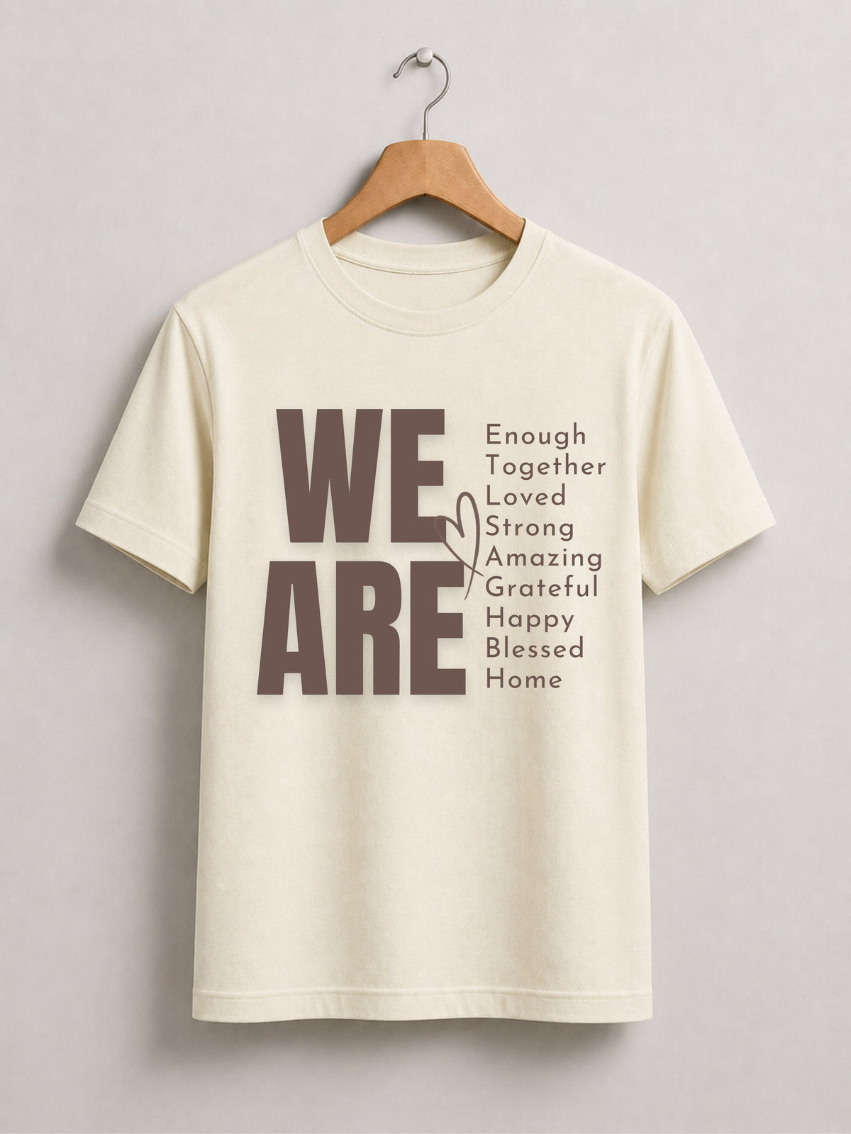 We Are Enough Family T Shirts - product image 4