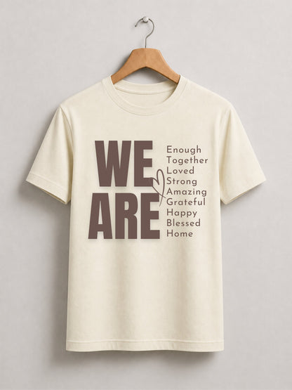 We Are Enough Family T Shirts - product image 4